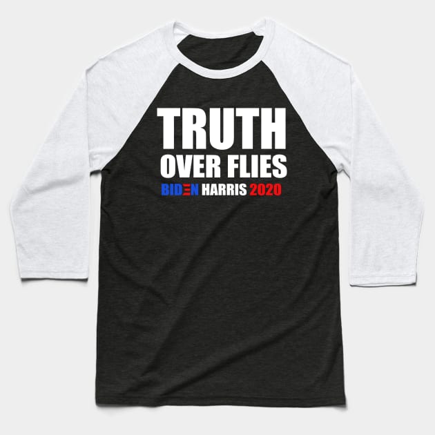 truth over flies funny presidential debate meme Baseball T-Shirt by Moe99